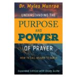 Understanding the Purpose and Power of Prayer